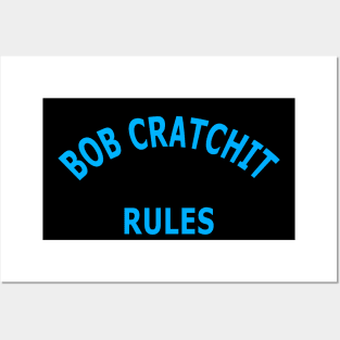 Bob Cratchit Rules Posters and Art